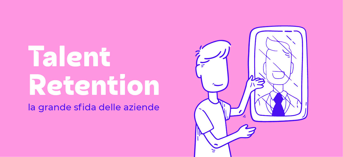 Talent Retention- la grande sfida delle aziende