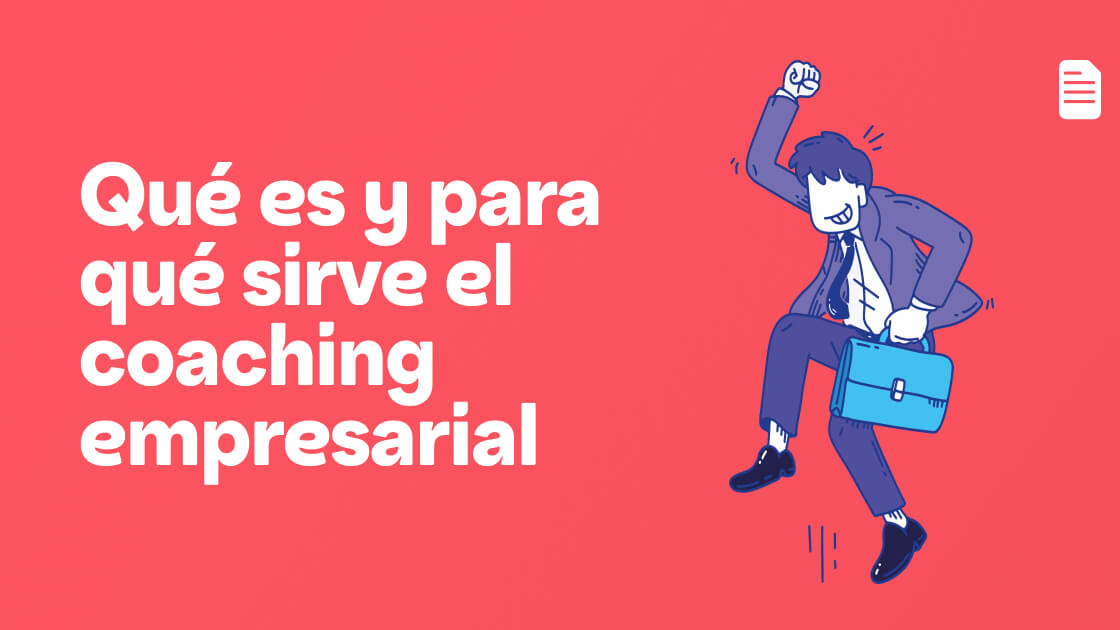 Coaching empresarial: qué es y para qué sirve