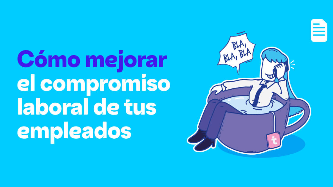 Cómo mejorar el compromiso laboral