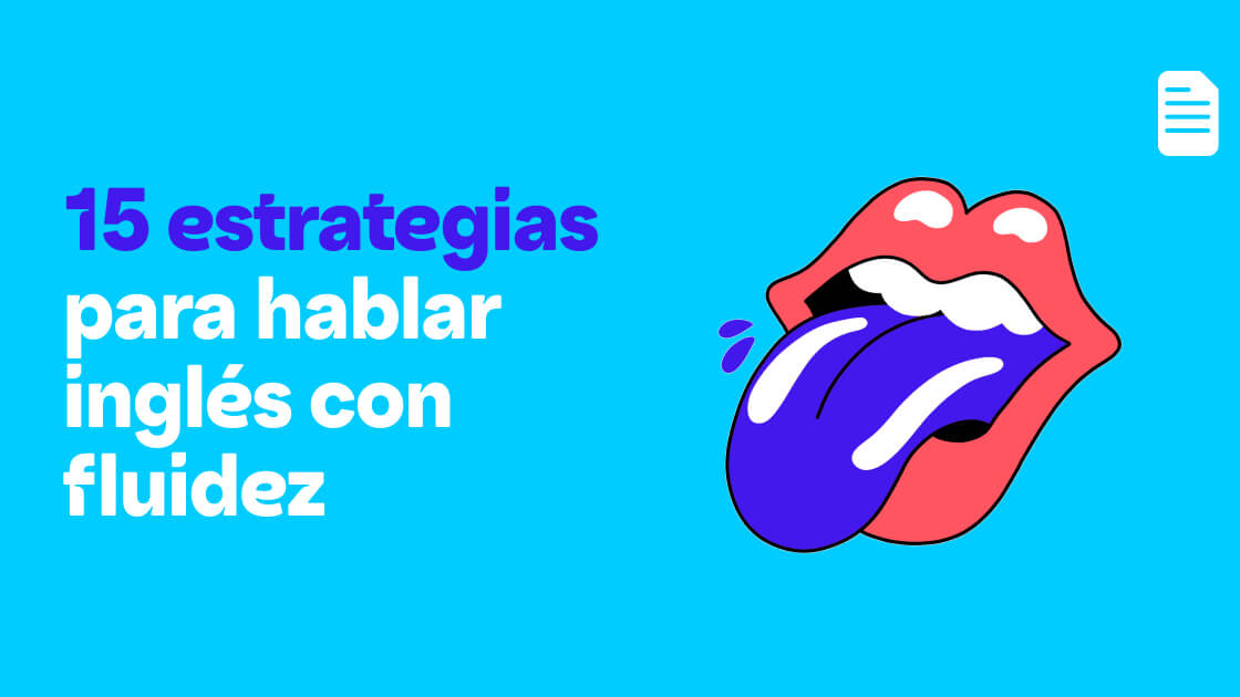 Estrategias para hablar inglés con fluidez