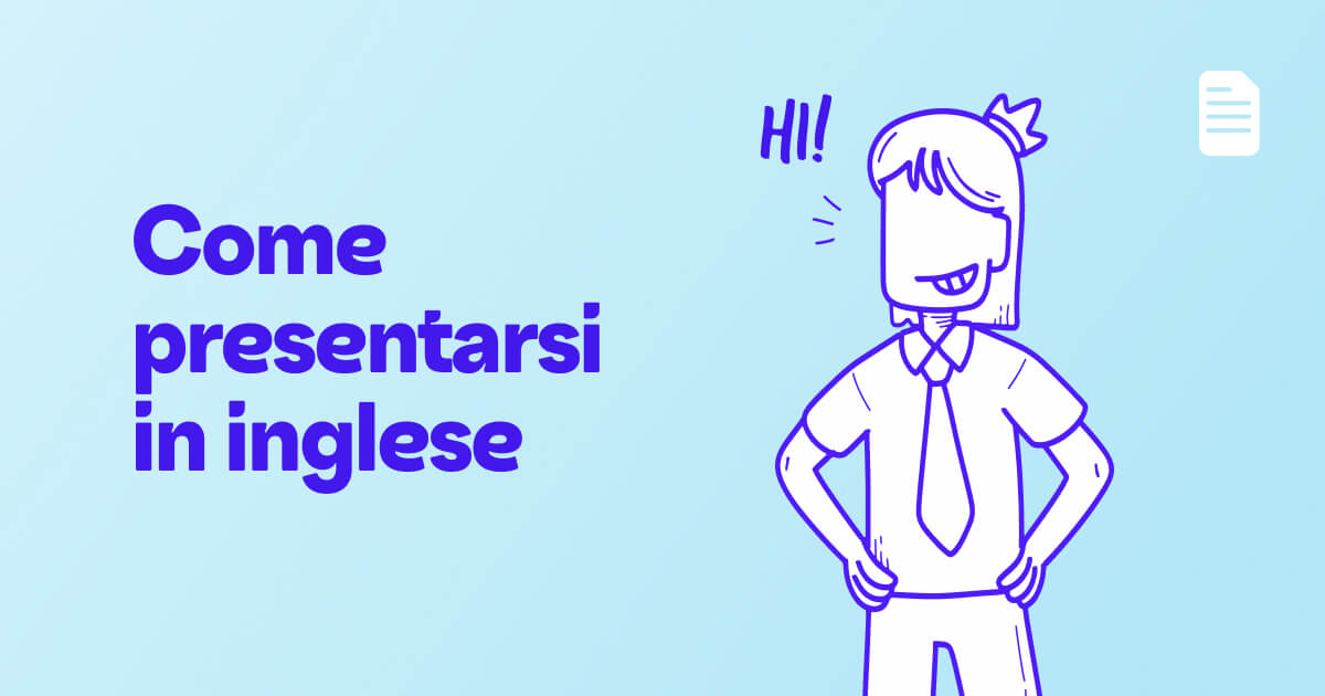 presentazione in inglese - come presentarsi in inglese