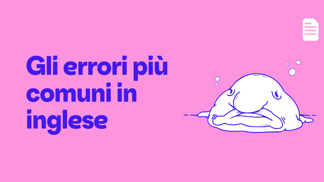 Gli errori in inglese più comuni