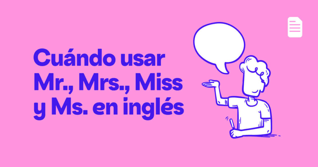 Cuándo usar Mr Mrs Miss Ms en inglés