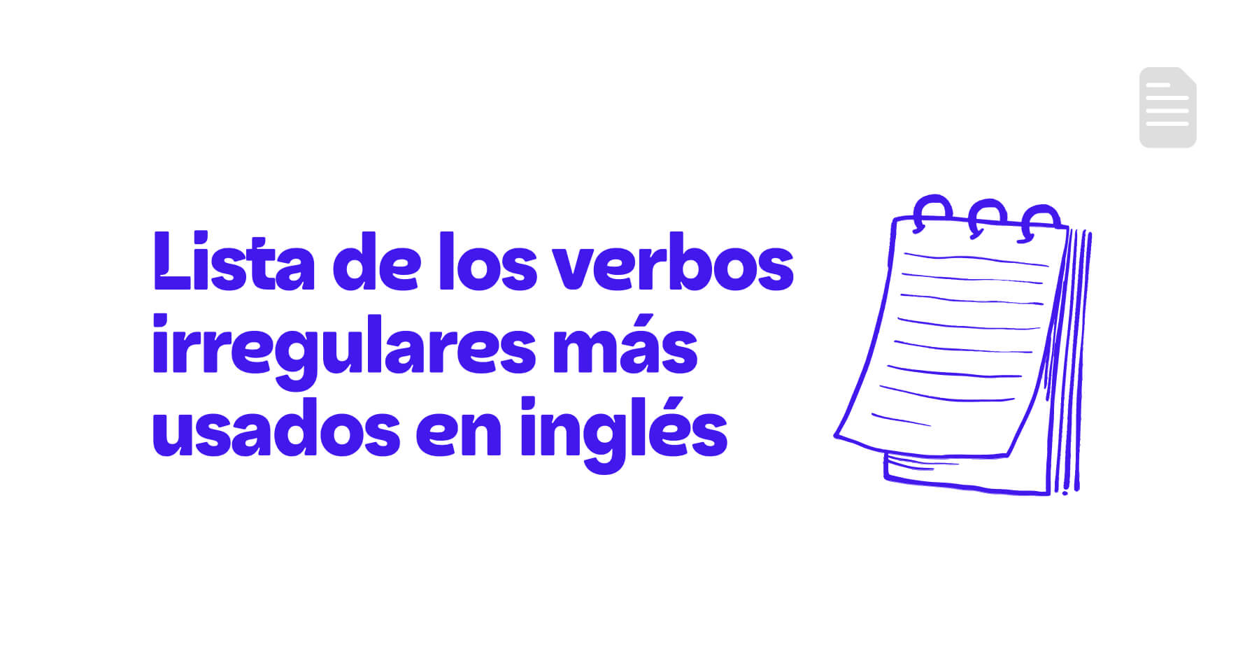 Lista de los verbos irregulares en inglés más usados