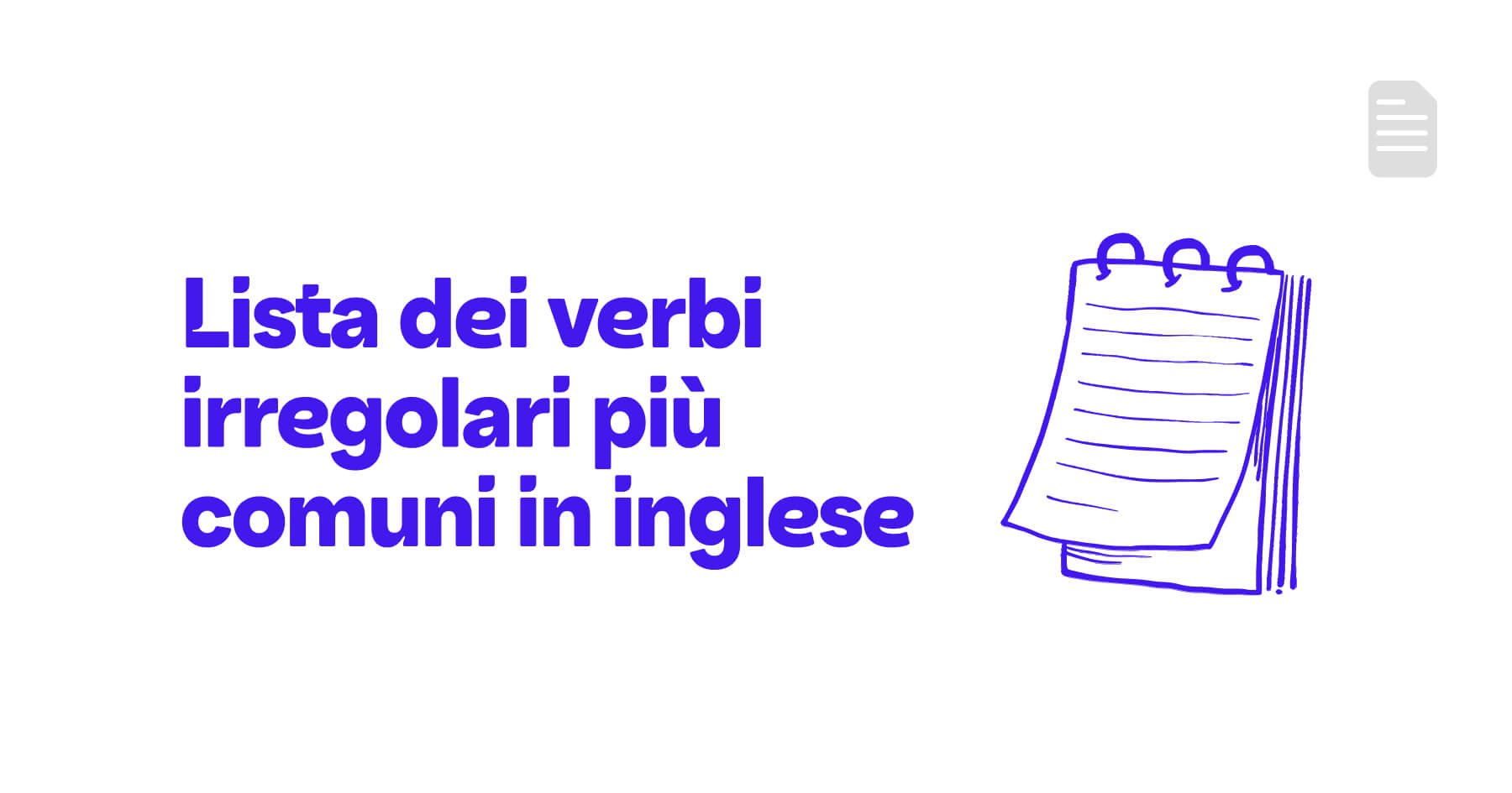 Lista dei verbi irregolari in inglese più usati